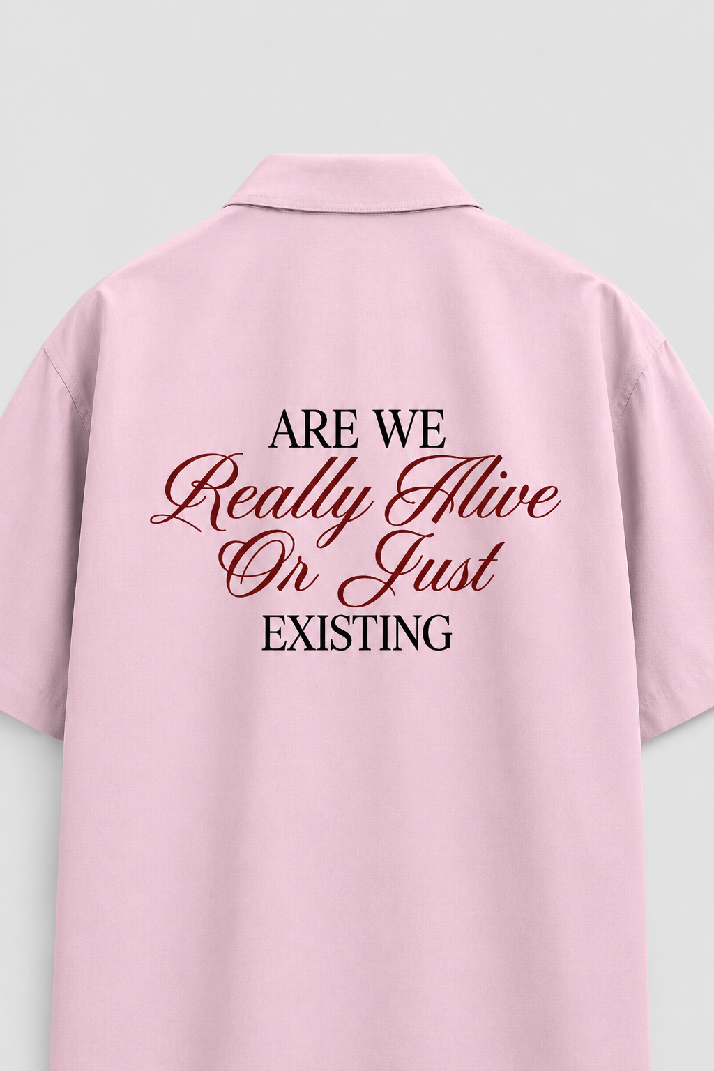 ARE WE REALLY ALIVE UNISEX OVERSIZED SHIRT
