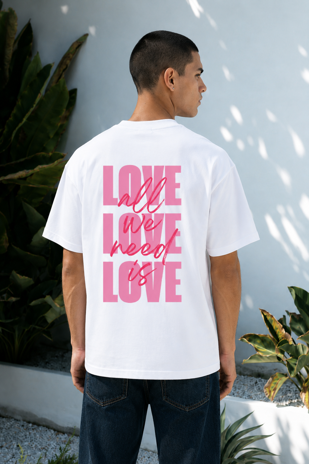 ALL WE NEED IS LOVE OVERSIZED T-SHIRT